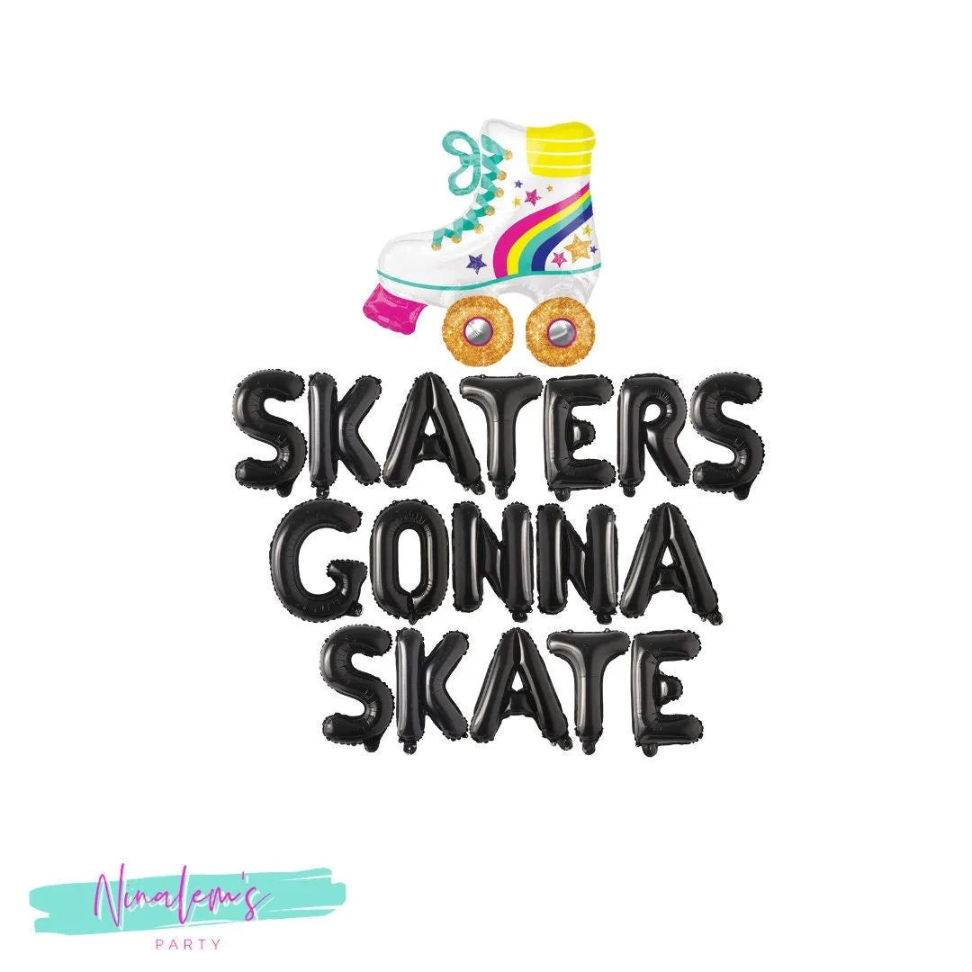 Roller Skate Party Decorations, Skaters Gonna Skate Balloon Banner, Skate Party Balloons